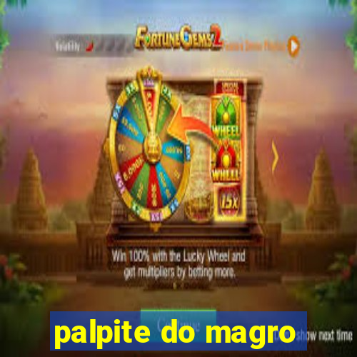 palpite do magro